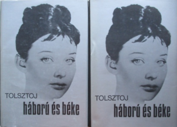 Lev Tolsztoj: Háború és béke I-II.
