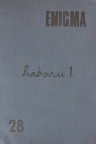 : Enigma - VII. évfolyam, 2001, 28. szám