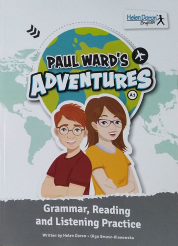 Helen Doron - Olga Smusz-Klonowska: Paul Ward's Adventures - A1 - Grammar, Reading and Listening Practice