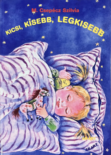 M. Csepécz Szilvia: Kicsi, kisebb, legkisebb