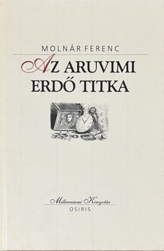 Molnár Ferenc: Az aruvimi erdő titka