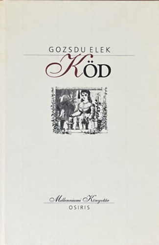 Gozsdu Elek: Köd (Milleniumi Könyvtár)