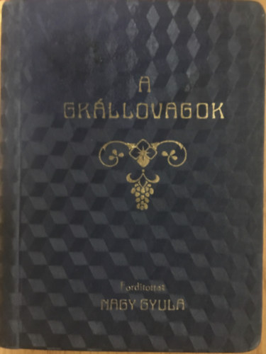 Nagy Gyula (ford.): A grállovagok