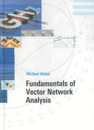 Michael Hiebel: Fundamentals of Vector Network Analysis