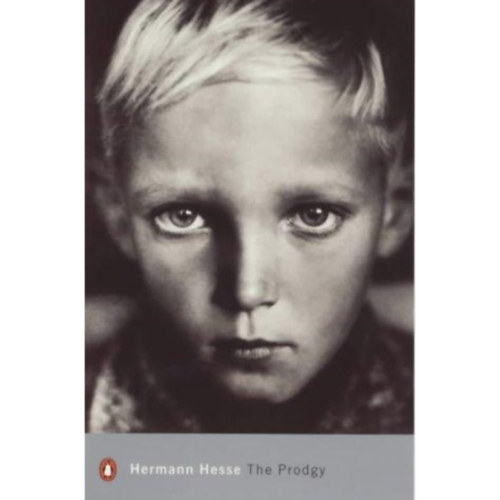 Hermann Hesse: The Prodigy