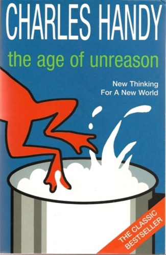 Charles Handy: The Age of Unreason