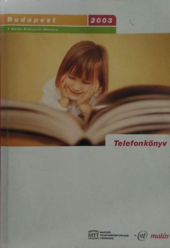 : Telefonkönyv - Budapest, 2003 - A Matáv előfizetői névsora