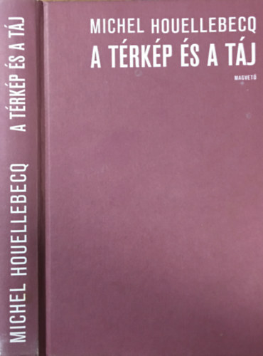 Michel Houellebecq: A térkép és a táj