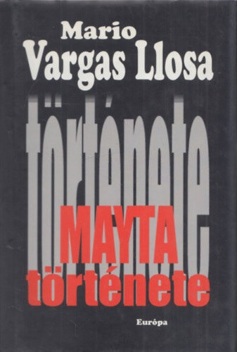 Mario Vargas LLosa: Mayta története