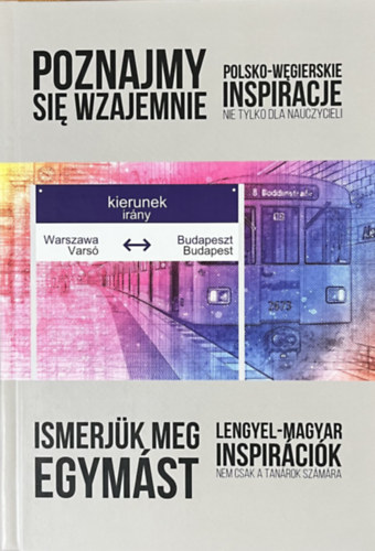 : Ismerjük meg egymást - Lengyel-magyar inspirációk nem csak tanárok számára