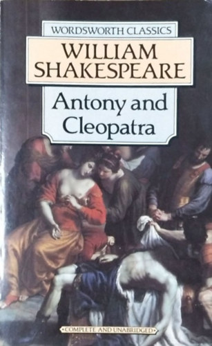 Wiliam Shakespeare: Antony And Cleopatra