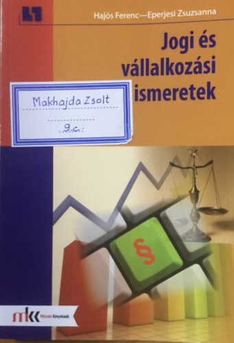 Hajós F.; Eperjesi Zs.: Jogi és vállalkozási ismeretek