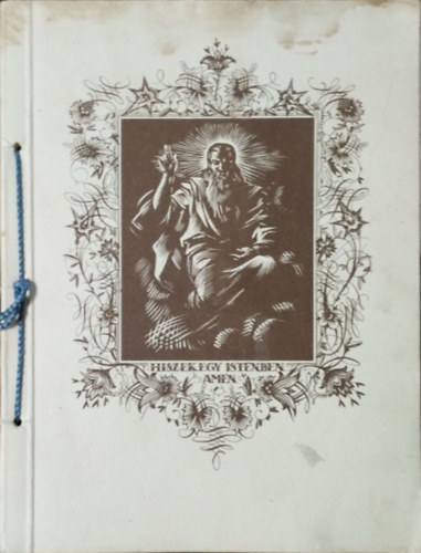 : "Hiszekegy-Album" (Barsy E. 20 darab egészoldalas linómetszetével)