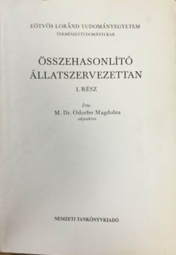 M. Dr. Odorfer Magdolna: Összehasonlító állatszervezettan I.