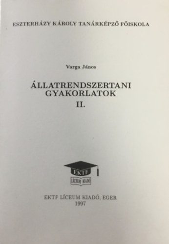 Varga János: Állatrendszertani gyakorlatok II.
