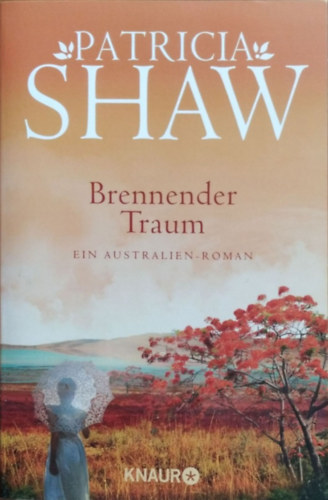 Patricia Shaw: Brennender Traum