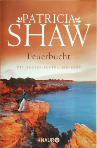 Patricia Shaw: Feuerbucht