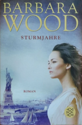 Barbara Wood: Sturmjahre