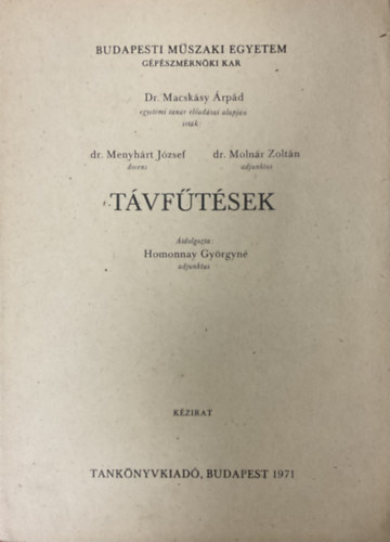 Homonnay Györgyné dr.: Távfűtések
