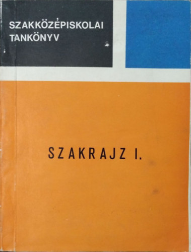 Petróczy Györgyné: Szakrajz I.