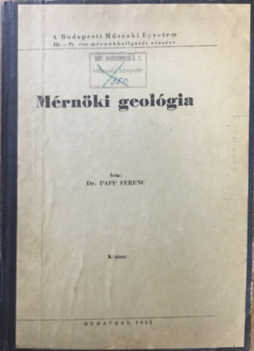 Dr. Papp Ferenc: Mérnöki geológia