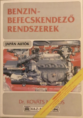 Dr. Miklós Kováts: Benzinbefecskendező rendszerek - Japán autók