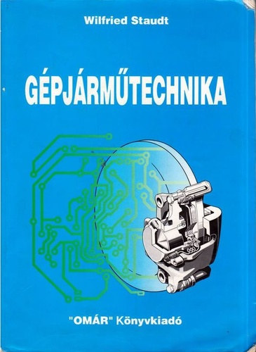 Wilfried Staudt: Gépjárműtechnika