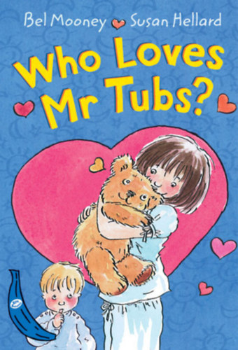 : Who Loves Mr. Tubs