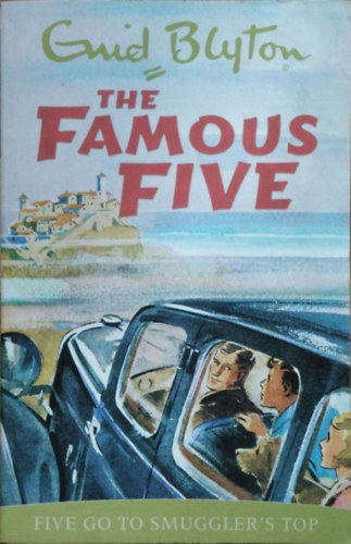 Enid Blyton: Five Go To Smuggler's Top (The Famous Five 4.)