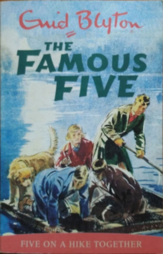 Enid Blyton: Famous Five: Five On A Hike Together