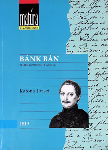 Katona József: Bánk bán-Matúra klasszikusok