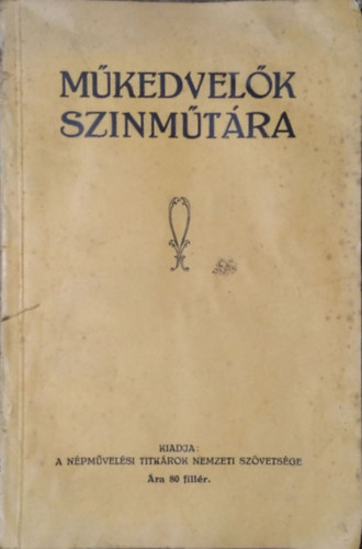 : Műkedvelők színműtára