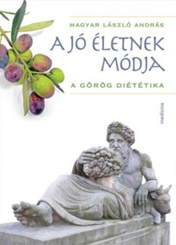Magyar László András: A jó életnek módja