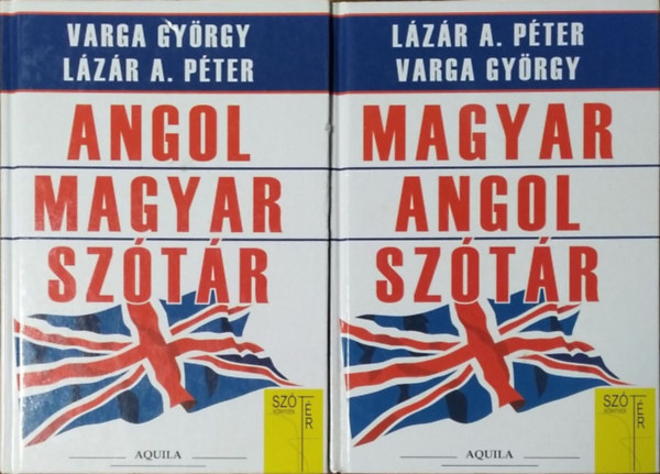Varga György, Lázár A. Péter: Angol-magyar szótár + Magyar-angol szótár (2 db.)