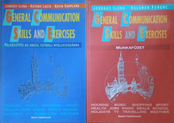 : General Communication Skills and Exercises - Felkészítés az angol szóbeli nyelvvizsgákra + Munkafüzet (2 kötet)