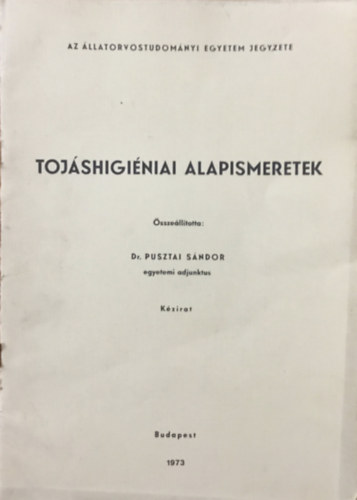 Dr. Pusztai Sándor: Tojáshigiéniai alapismeretek