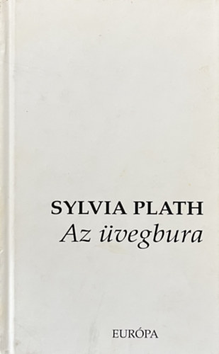 Sylvia Plath: Az üvegbura