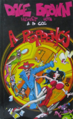 A.B. Cee: A röppencs
