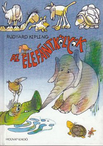 Rudyard Kipling: Az elefántkölyök