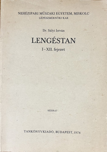 Dr Sályi István: Lengéstan I-XII.fejezet