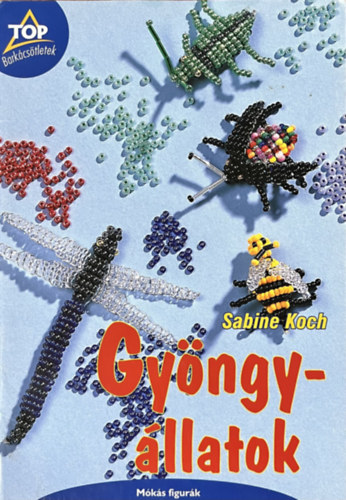 Sabine Koch: Gyöngyállatok - Mókás figurák