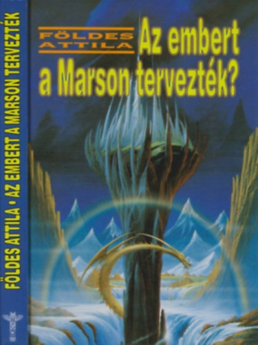 Földes Attila: Az embert a Marson tervezték?