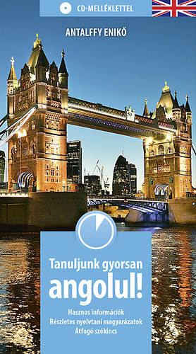 Antalffy Enikő: Tanuljunk gyorsan angolul!