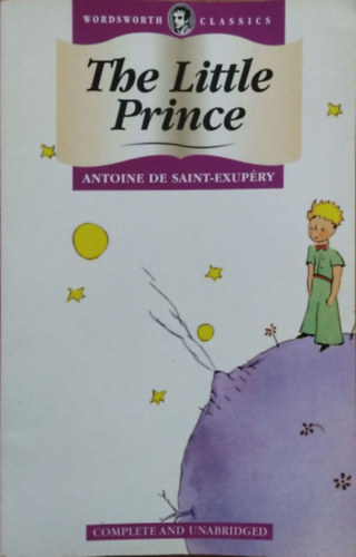Antoine de Saint-Exupéry: The Little Prince (Wordsworth Classics)