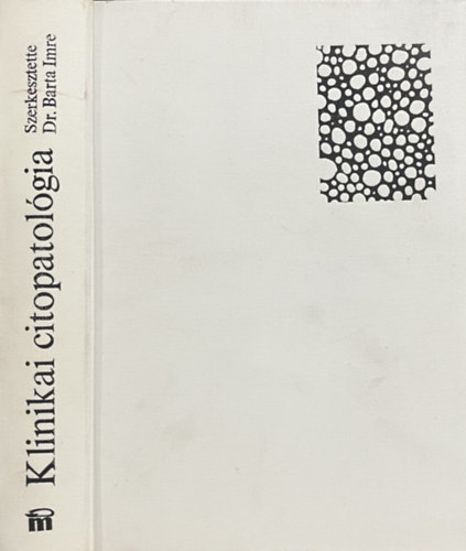 Dr. Barta Imre: Klinikai citopatológia