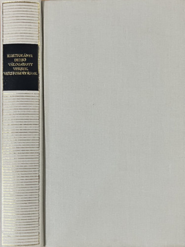 Kosztolányi Dezső: Válogatott versek és versfordítások