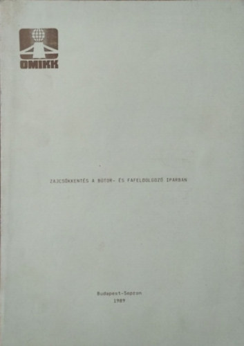 Gyurácz Sándor: Zajcsökkentés a bútor- és fafeldolgozó iparban