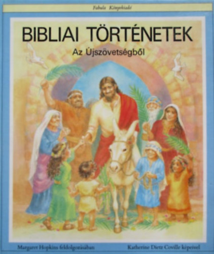 Margaret Hopkins: Bibliai történetek az Újszövetségből