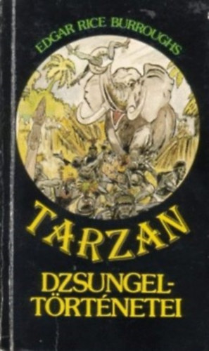 Burroughs Edgar Rice: Tarzan dzsungel-történetei