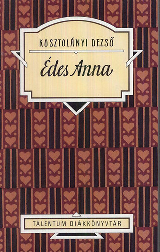 Kosztolányi Dezső: Édes Anna 